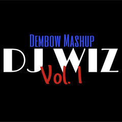 Dembow Mashup Vol. 1