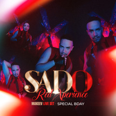 SADO LIVE SET - SPECIAL BDAY🧯🔥