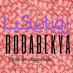 ROBABEKYA - روبابيكيا