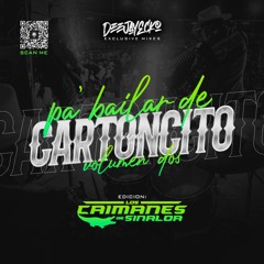 Pa Bailar De Cartoncito VOL.2 (ED. Los Caimanes De Sinaloa) - DeejayEcko