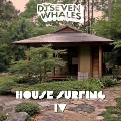 House Surfing 4