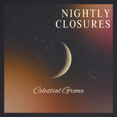 CELESTIAL GROOVE