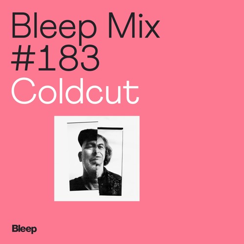 Bleep Mix #183 - Coldcut