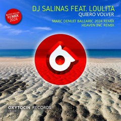 Dj Salinas feat. Loulita - Quiero Volver ( Heaven INC. Remix )