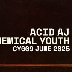 CY009 ACID AJ CHEMICAL YOUTH JUNE 2025