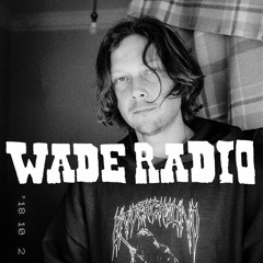 ENTER THE PORTAL w/ WADE RADIO - 20.11.21