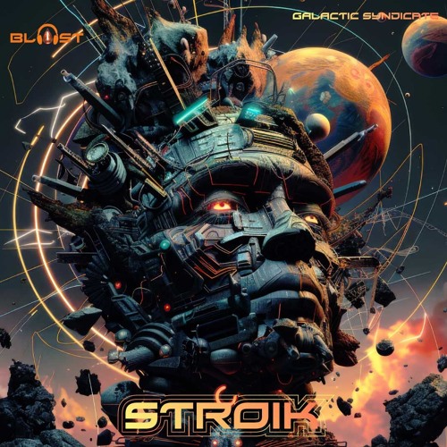 STROIK - GALACTIC SYNDICATE 180BPM