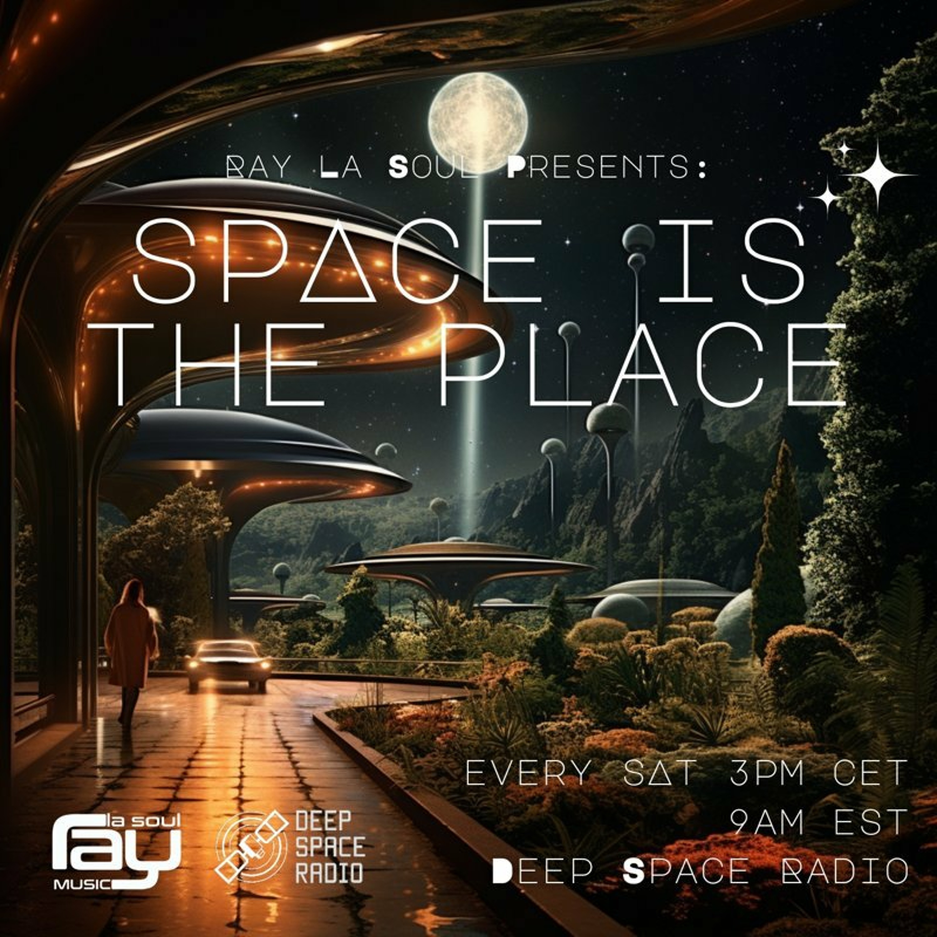 Space Is The Place By Ray La Soul