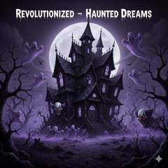 Haunted Dreams