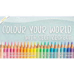 Colour Your World with Self-Respect - Judi Rich - Thursday 10th July 2025