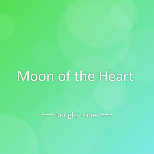 Moon of the Heart