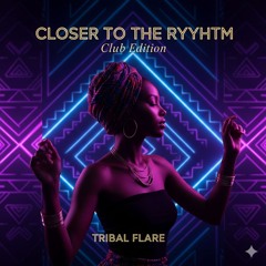 Closer to the Rhythm(club edition)