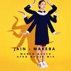 Jain - Makeba (Marco Dusch Afro House Mix)