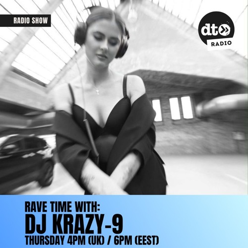 Rave Time #003 with DJ Krazy-9