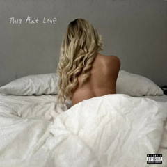 This Ain't Love