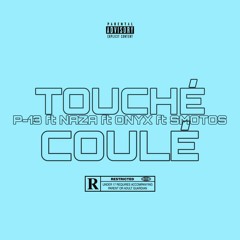 NVZV JR x P_13 x ONYX x SMOTOS - TOUCHER COULER.mp3