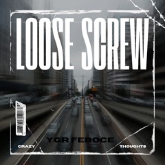 Loose Screw ( Prod. Emporio Beats )