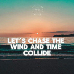 Chasing Sun