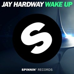 Jay Hardway - Wake Up