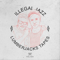 Lumberjacks Tapes 034: Delfonic & Kapote aka Illegal Jazz