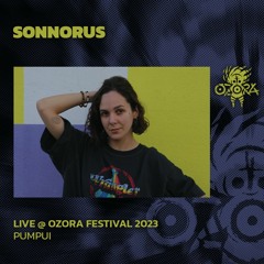 Sonnorus @ Ozora 2023 | Pumpui