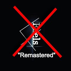 Feels "Remastered"