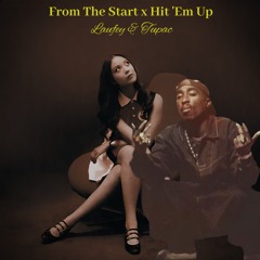 Laufey, Tupac - From The Start x Hit 'Em Up Mashup