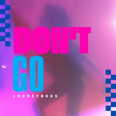 Yazoo - Don't go (Lonneybros remix) [Extended]