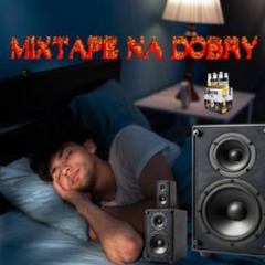 MIXTAPE NA DOBRY SEN PRZED DŁUGĄ PODRÓŻĄ DO WARSZAWY | STEGONEGO