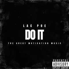 Lac Poe-Do it
