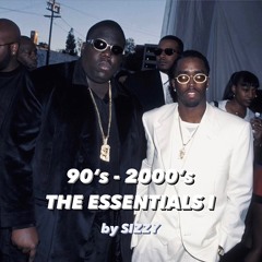THE ESSENTIALS I (90's - 2000's)