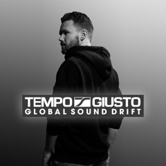 Tempo Giusto - Global Sound Drift 191