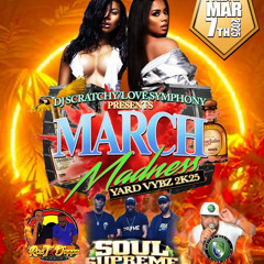 SIBLING MUSIC AT MARCH MADNESS YARD VYBZ 2K25-7TH MARCH 2025