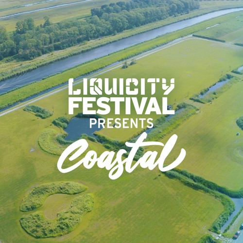 Coastal - Liquicity Festival Essentials: Netherlands 2021