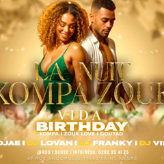 02- Session Gouyad & Zouk Lov' By Dj-Franky.974 (Vida Birthday A L'Apéro)