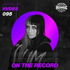 HVDES - On The Record #095