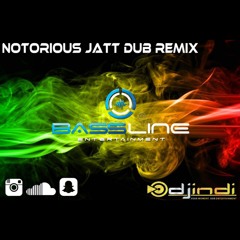 DJ INDI || Notorious Jatt x Dub Remix