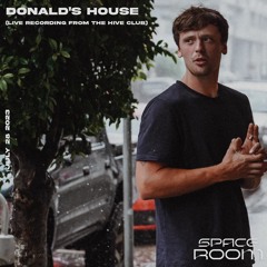 Donald's House - Space Room 28.07.23