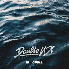 DoubleUX - La Bounce