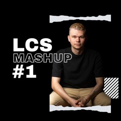 IN MY ZONE VS STAR WALKIN VS S&M - LCS MASHUP