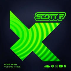 Scott F Goes Hard Vol 3