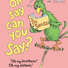 ✔PDF✔ Oh, Say Can You Say? (Beginner Books(R))