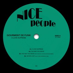 NCP006 || Gourment De Funk - A Love Supreme 12" (incl. Roy Davis Jr. Remix)