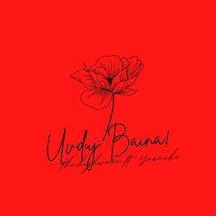the.highwave x Yasashi - Uvduj Baina!