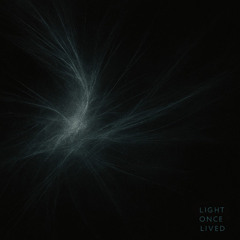 light once lived