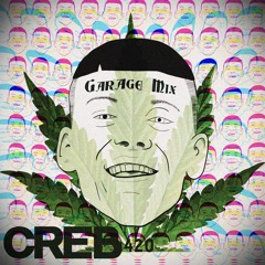 420 GARAGE MIX