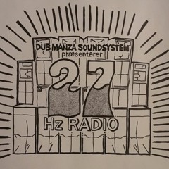 27 Hz Radio - Episode 1