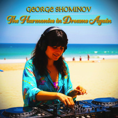 The Harmonies in Dreams Again