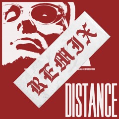 DISTANCE (Matveï x Key Watch REMIX)