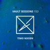 Video herunterladen: Vault Sessions #153 - Timo Niksen